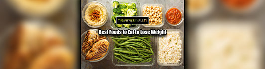 Best Foods to Eat to Lose Weight